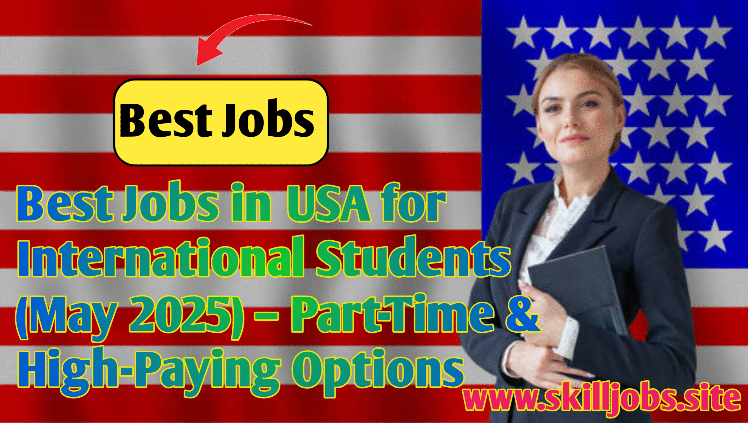 Best Jobs in USA for International Students (May 2025) – Part-Time & High-Paying Options