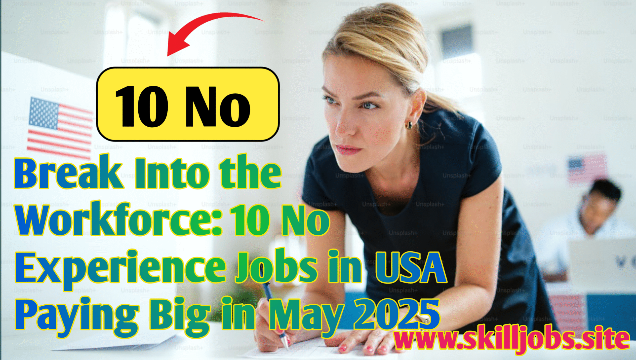 Break Into the Workforce: 10 No Experience Jobs in USA Paying Big in May 2025